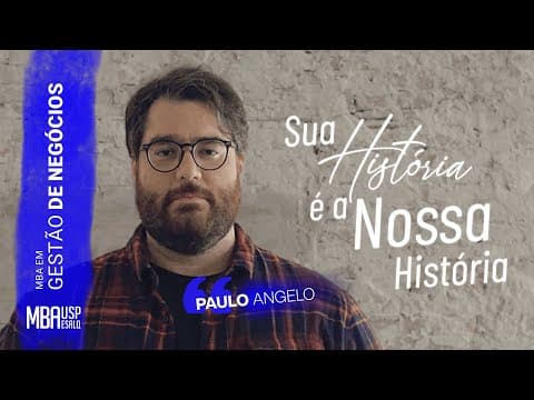 Sua História é a Nossa História - MBA em Gestão de Negócios