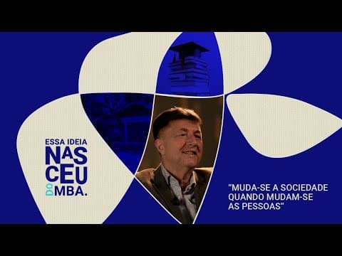 Essa Ideia Nasceu do MBA - Nivaldo Bolzam - MBA em Gestão Escolar