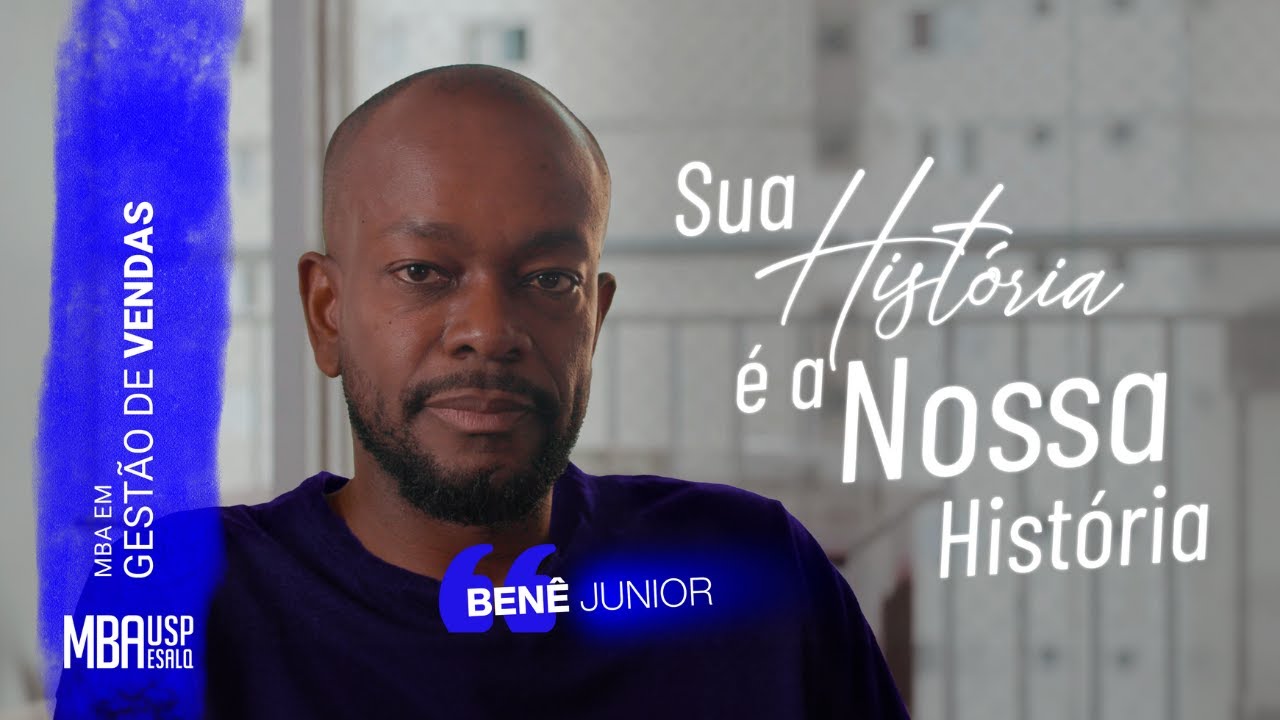 Sua História é a Nossa História - MBA em Gestão de Vendas